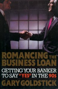 Romancing the Business Loan